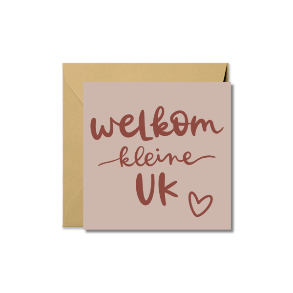Wenskaart | Welkom kleine uk