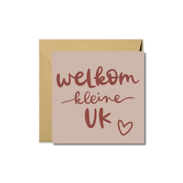 Wenskaart | Welkom kleine uk