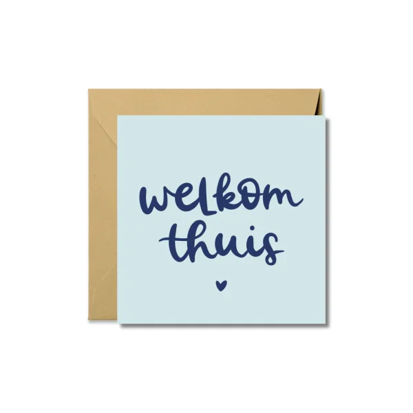 Wenskaart | Welkom thuis