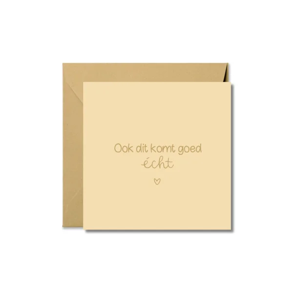 Wenskaart | Ook dit komt goed