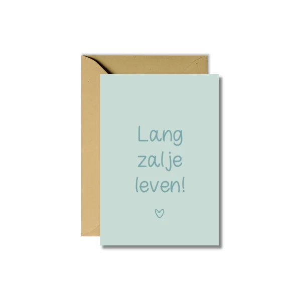 Wenskaart | Lang zal je leven