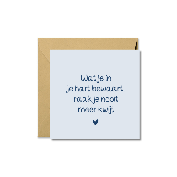 Wenskaart | Wat je in je hart bewaart