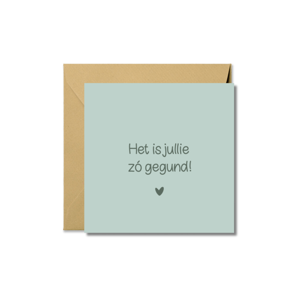 Wenskaart | Het is jullie zó gegund