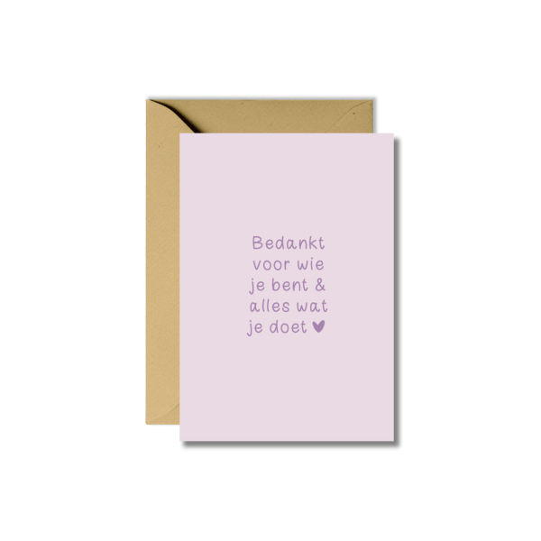 Wenskaart | Bedankt voor wie je bent en alles wat je doet