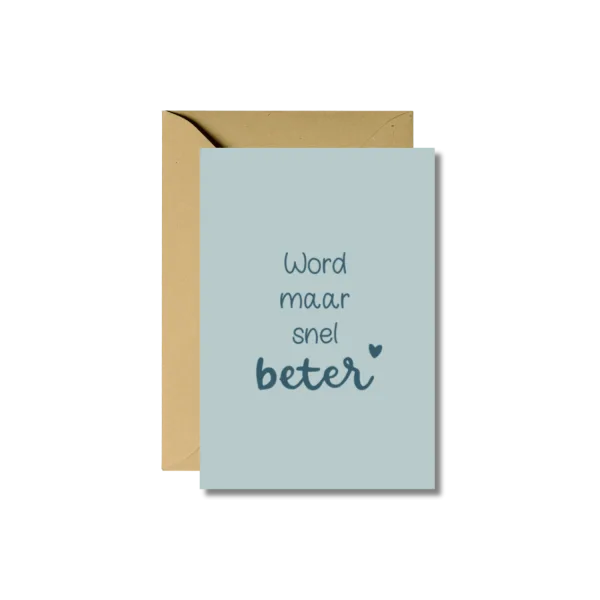 Wenskaart | Word maar snel beter