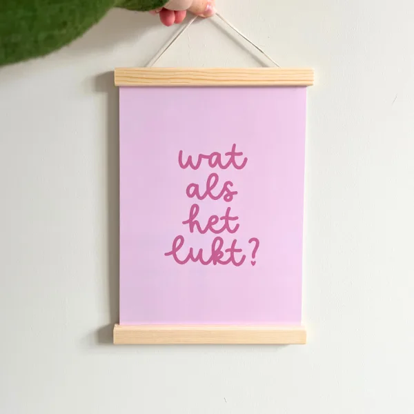 Print A4 | Wat als het lukt - Afbeelding 2
