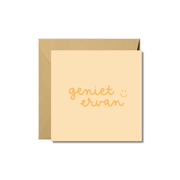 Wenskaart | Geniet ervan
