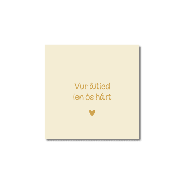 Ansichtkaart Venrays dialect | Vur âltied ien òs hárt