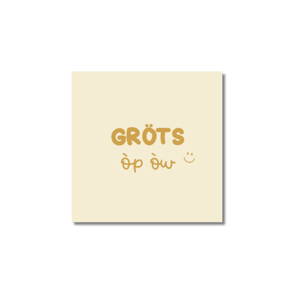 Ansichtkaart Venrays dialect | Gröts òp òw