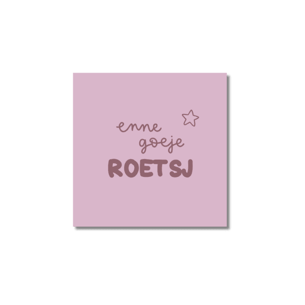 Ansichtkaart Venrays dialect | Enne goeje roetsj