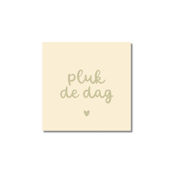 Ansichtkaart | Pluk de dag